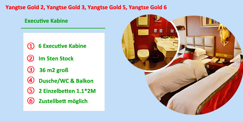 Yangtse Gold 2, Yangtse Gold 3,Yangtse Gold 5,Yangtse Gold 6, Excutive kabin